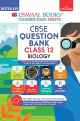 Oswaal CBSE Question Bank Class 12 Biology Book Chapterwise & Topicwise (For 2022 Exam)